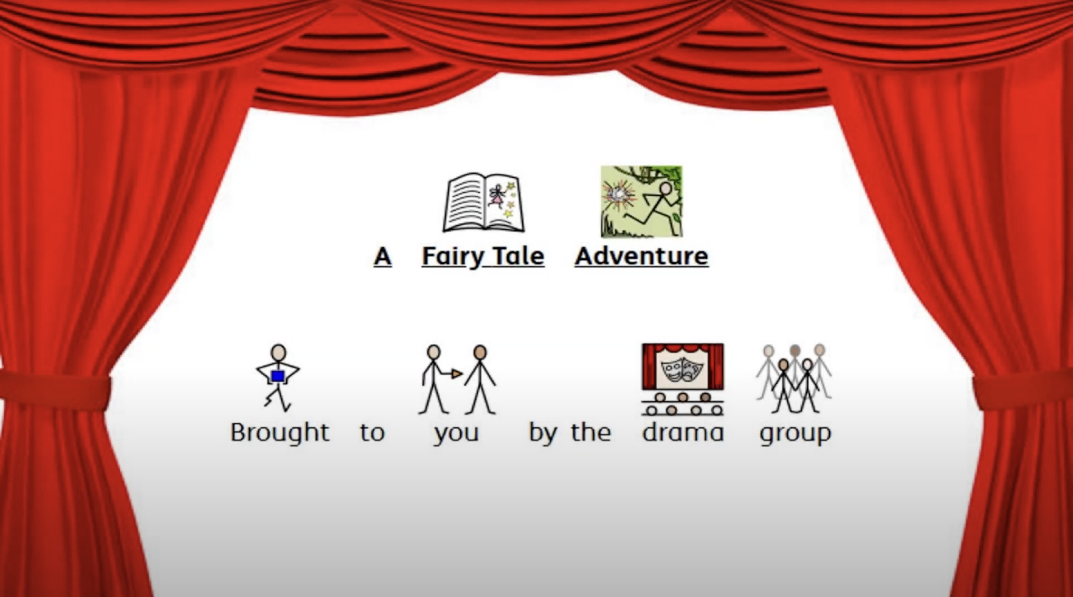 A Fairy Tale Adventure - Brought to you by the Drama Stars